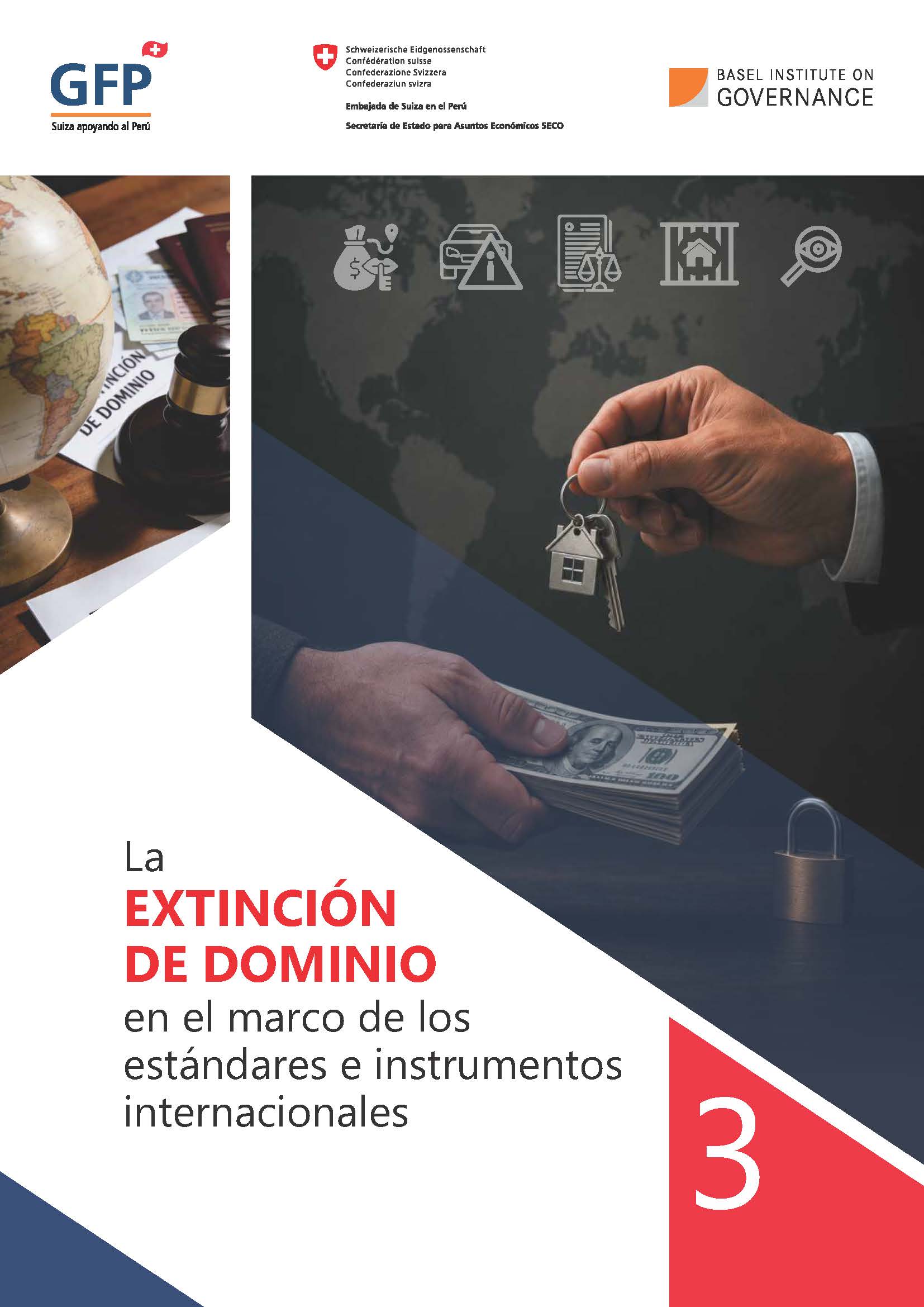 La extinctión de dominio en el marco de los estándares e instrumentos internacionales
