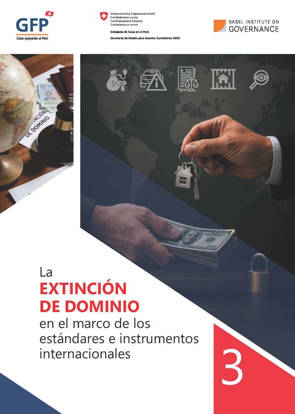 La extinctión de dominio en el marco de los estándares e instrumentos internacionales