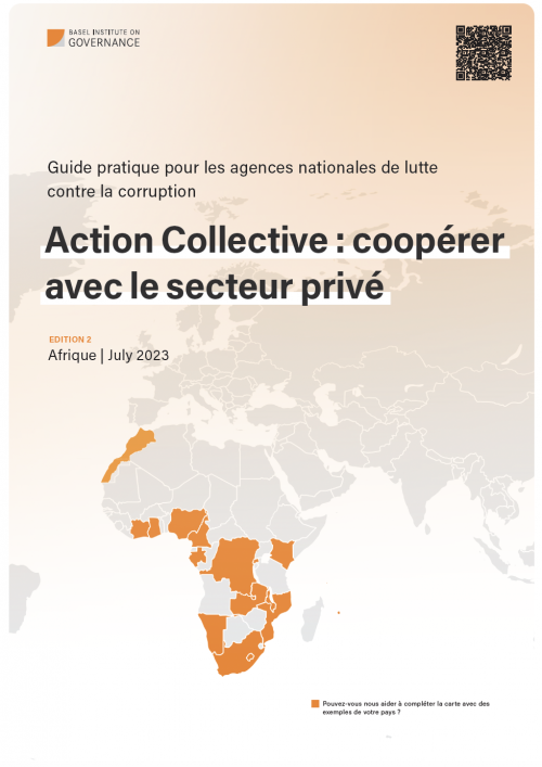 Action Collective - Coopérer avec le secteur privé: Guide pratique pour les agences nationales de lutte contre la corruption