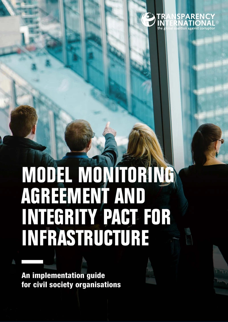Model Monitoring Agreement and Integrity Pact for Infrastructure: An implementation guide for civil society organisations cover