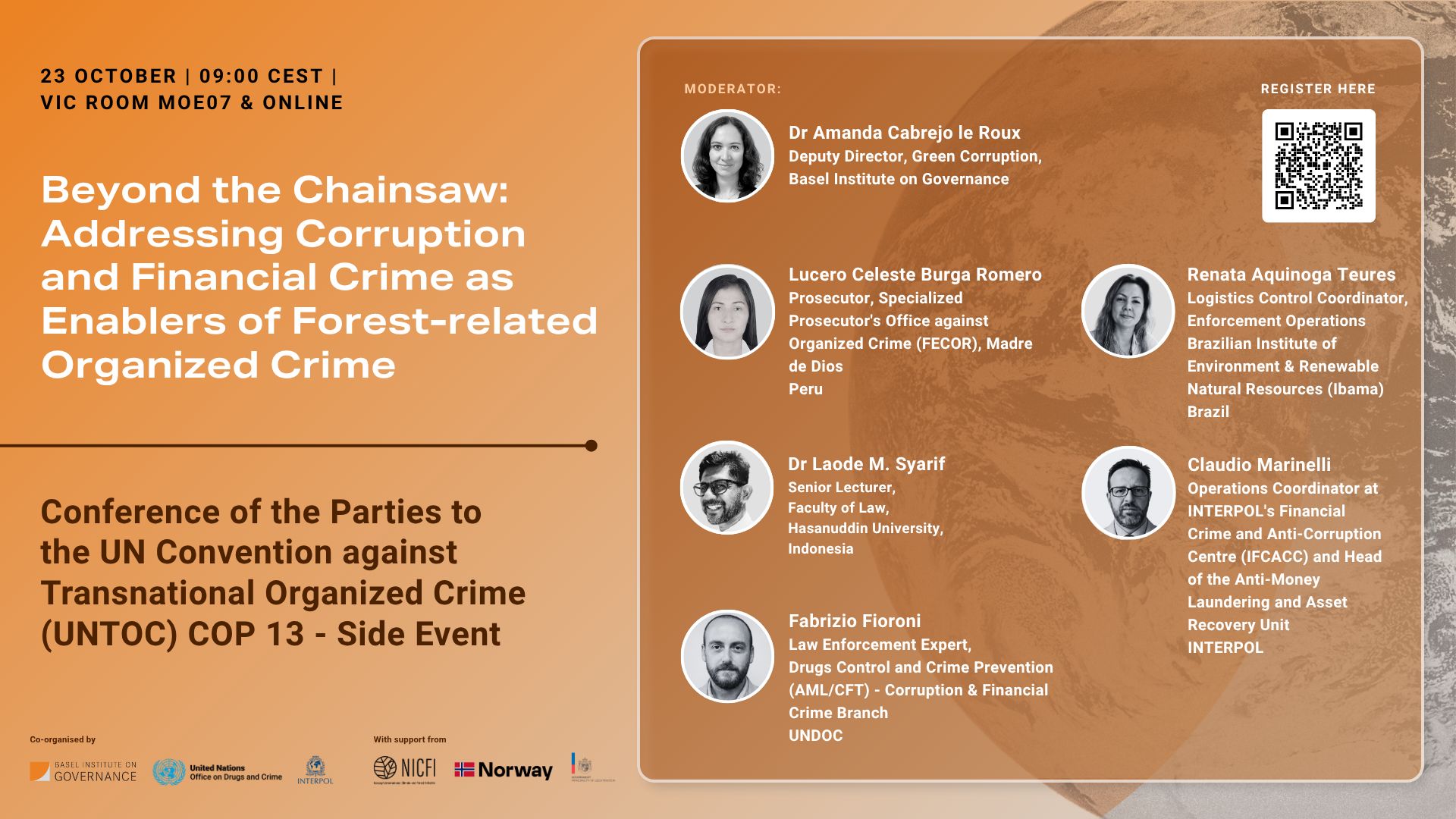 Beyond the Chainsaw: Addressing Corruption and Financial Crime as Enablers of Forest-related Organized Crime (UNTOC COP 13 side event)