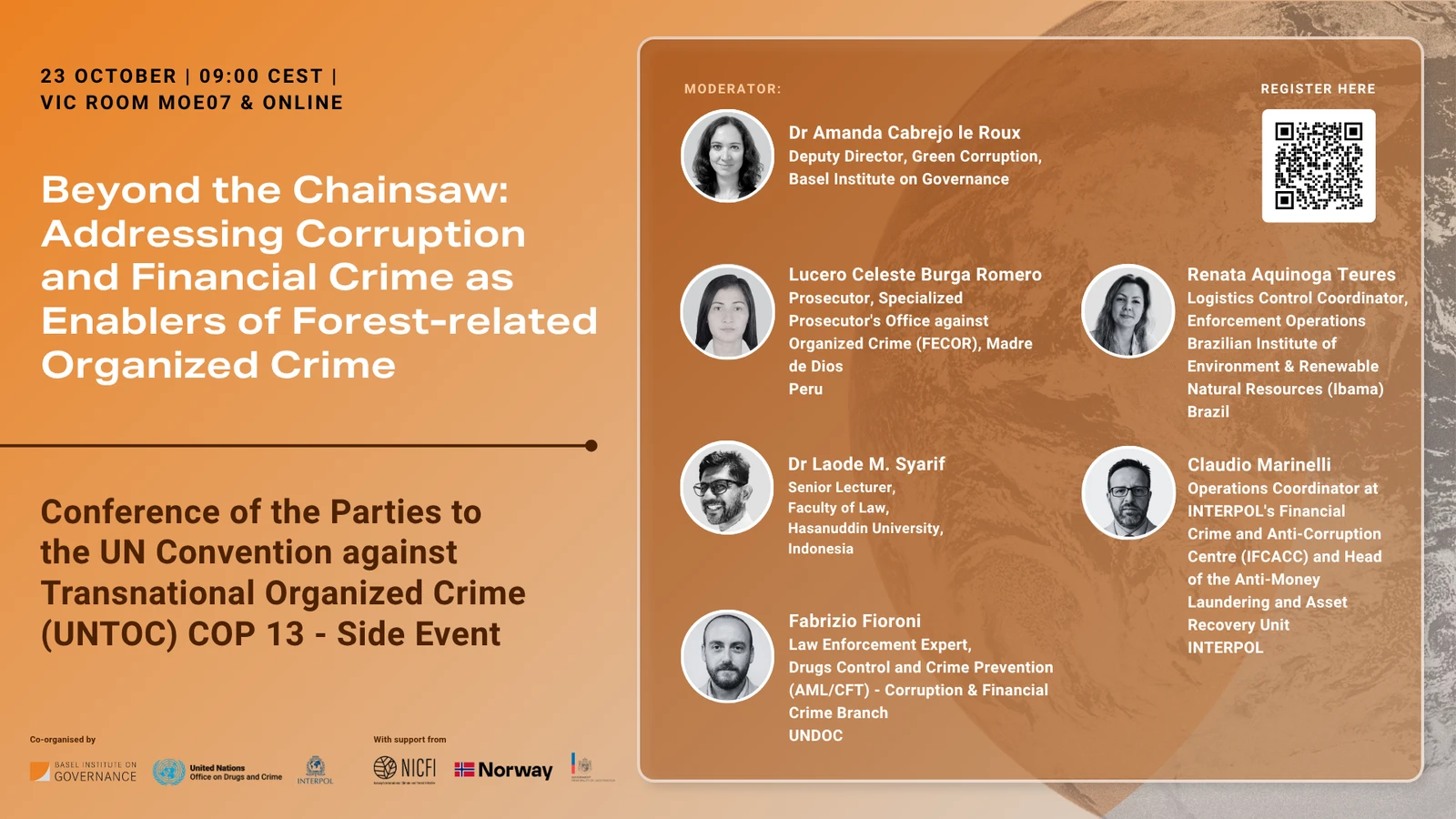 Beyond the Chainsaw: Addressing Corruption and Financial Crime as Enablers of Forest-related Organized Crime (UNTOC COP 13 side event)