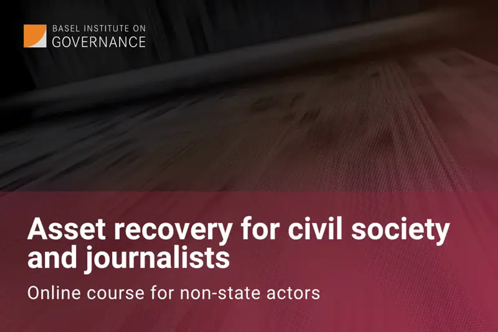 Online course: Asset recovery for civil society and journalists (open enrolment)