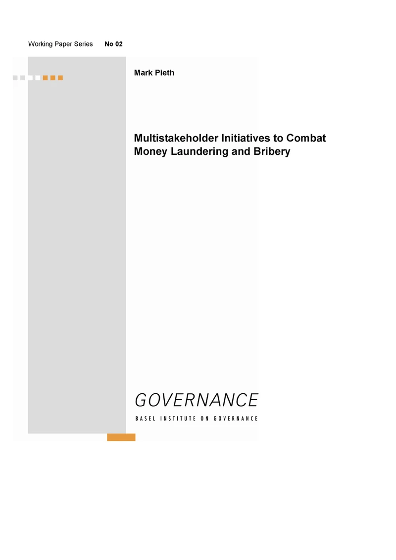 Working Paper 2: Multistakeholder initiatives to combat money laundering and bribery cover
