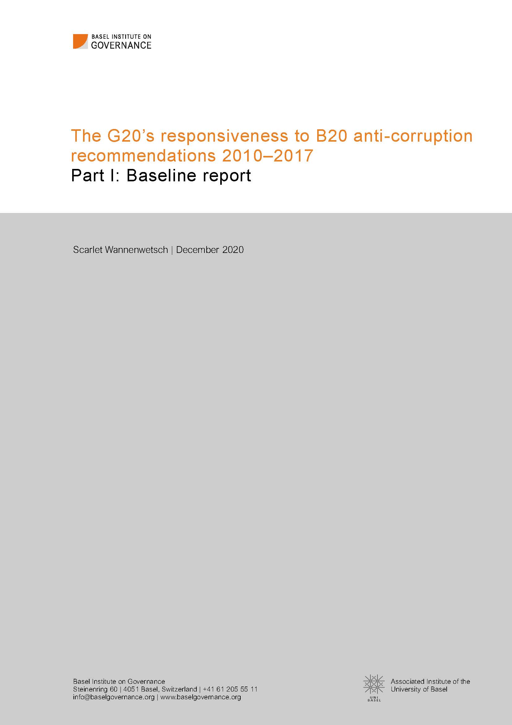 The G20’s responsiveness to B20 anti-corruption recommendations 2010–2017. Part I: Baseline report