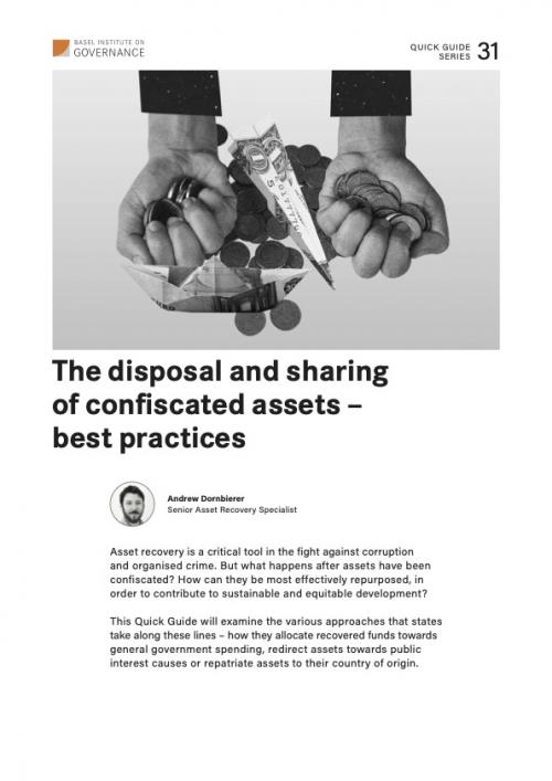 Quick Guide 31: The disposal and sharing of confiscated assets