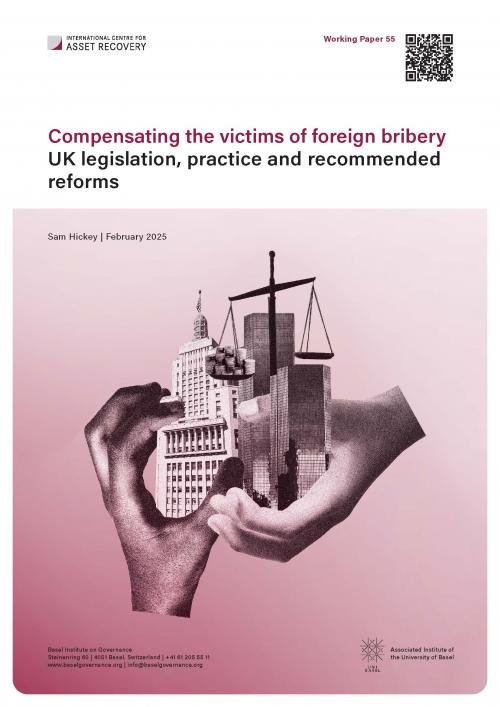 Working Paper 55: Compensating the victims of foreign bribery: UK legislation, practice and recommended reforms