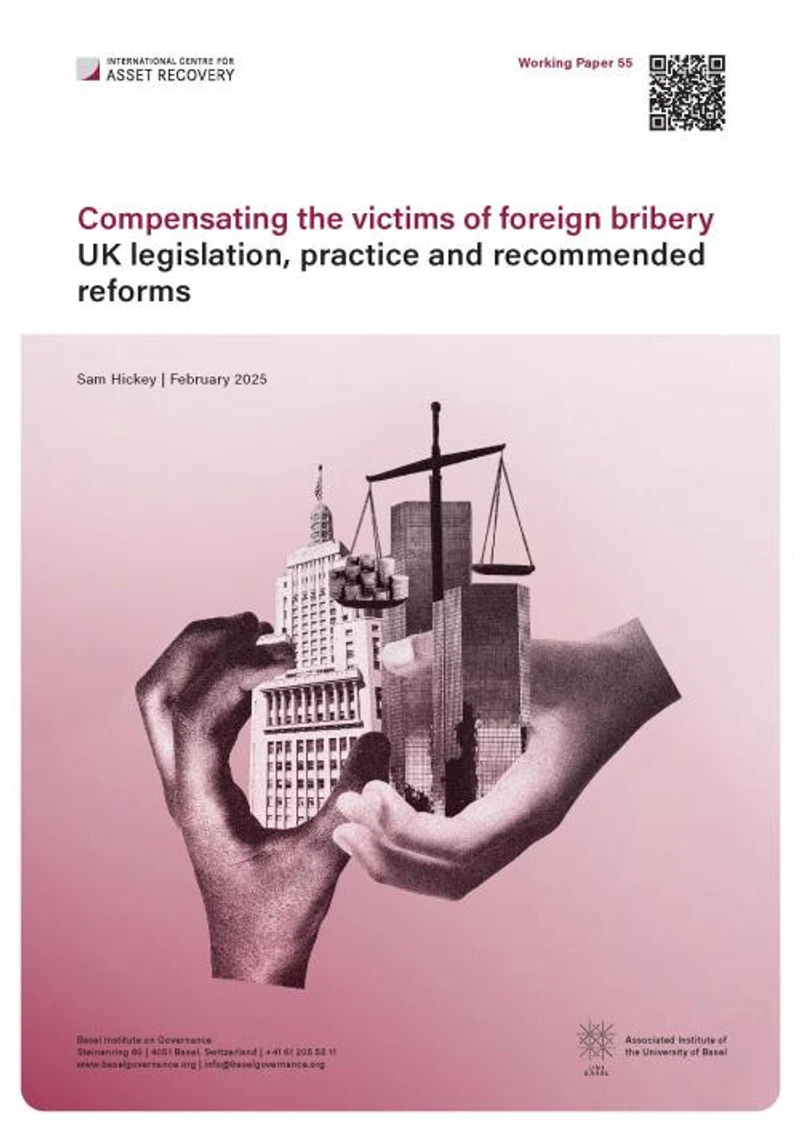 Working Paper 55: Compensating the victims of foreign bribery: UK legislation, practice and recommended reforms cover