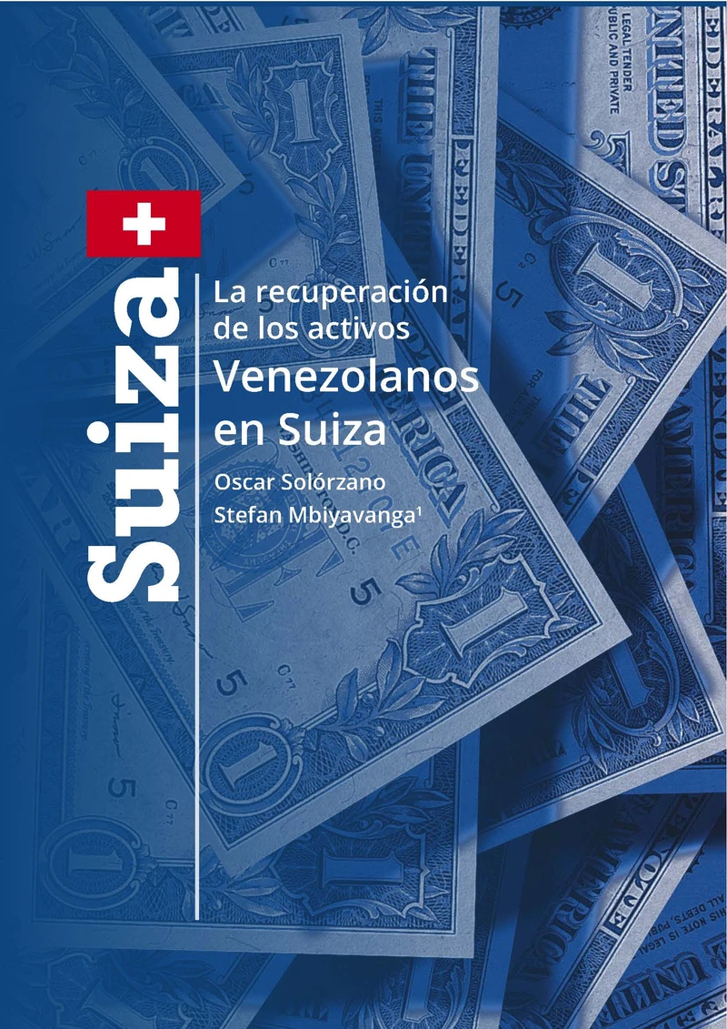 La recuperación de los activos Venezolanos en Suiza cover