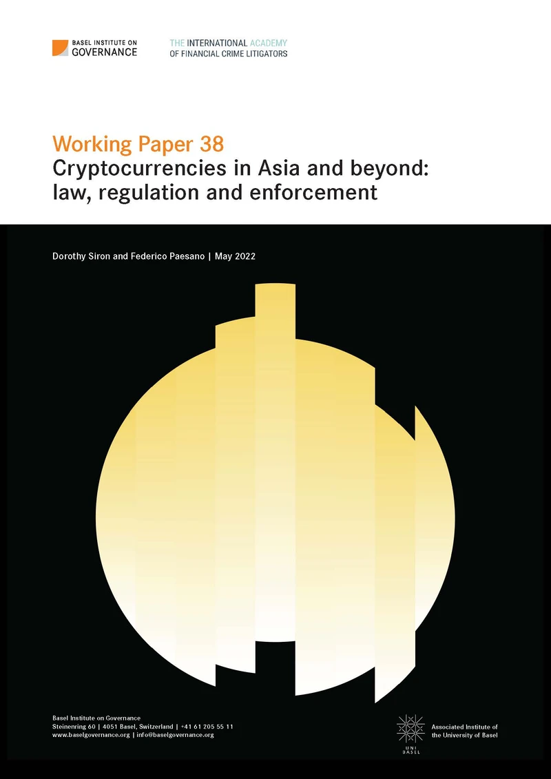 Working Paper 38: Cryptocurrencies in Asia and beyond: law, regulation and enforcement cover