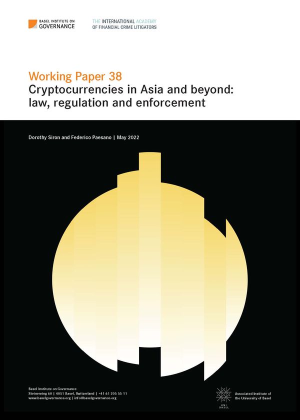 Working Paper 38: Cryptocurrencies in Asia and beyond: law, regulation and enforcement
