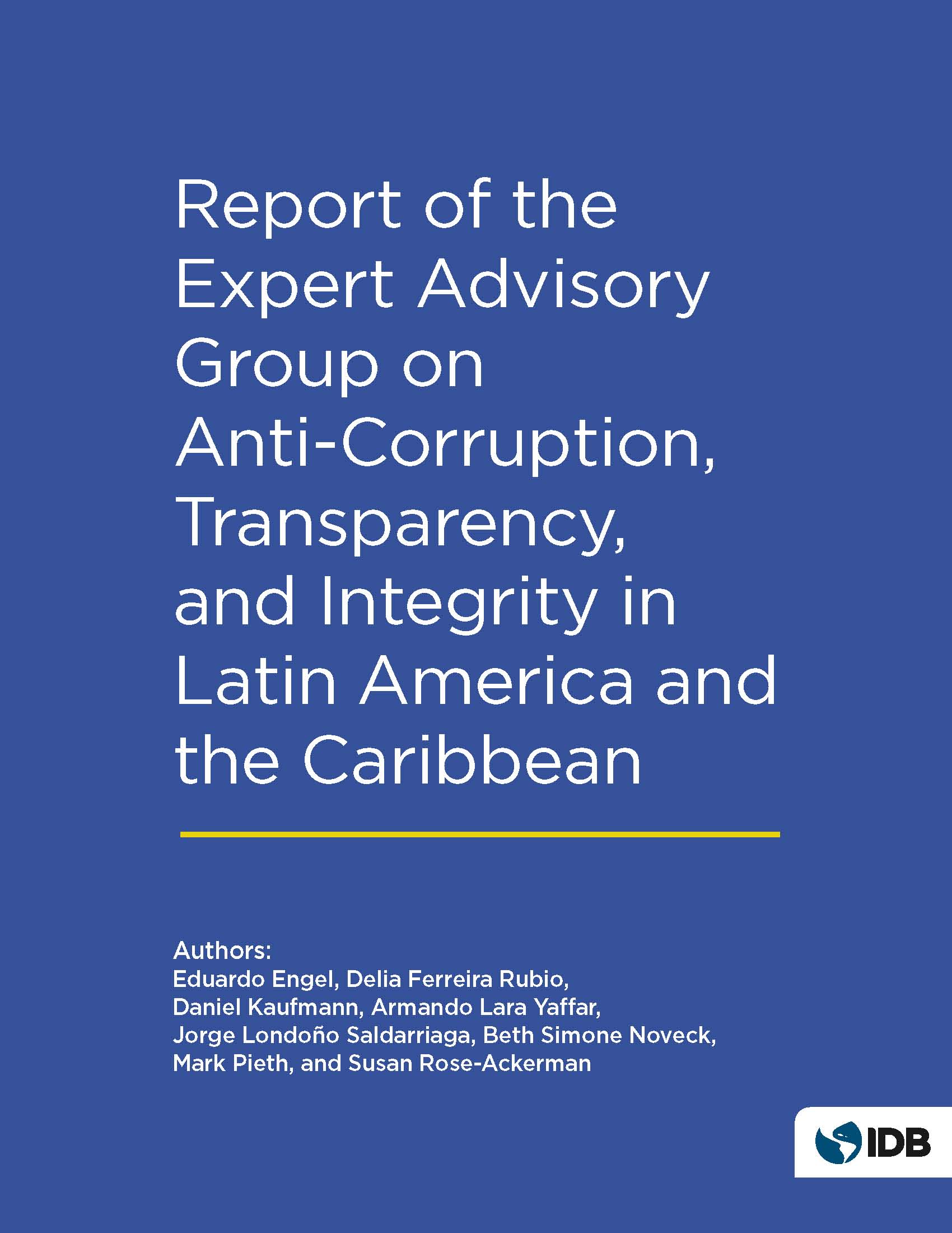 Report of the Expert Advisory Group on Anti-Corruption, Transparency, and Integrity in Latin America and the Caribbean