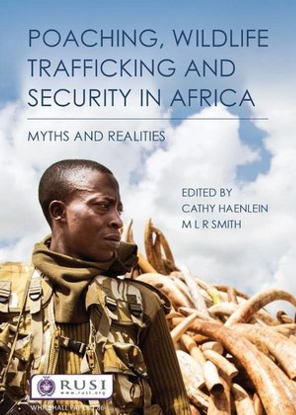 Poaching, Wildlife Trafficking and Organised Crime