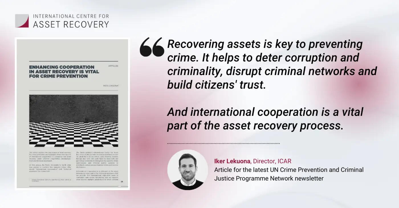 Enhancing cooperation in asset recovery is vital for crime prevention