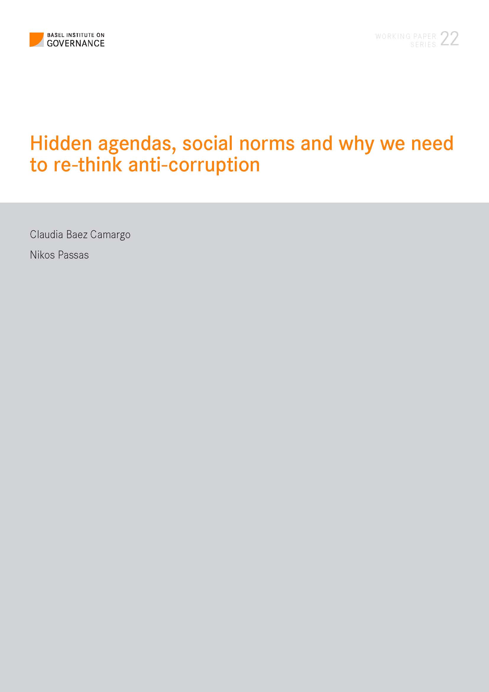 Working Paper 22: Hidden agendas, social norms and why we need to re-think anti-corruption