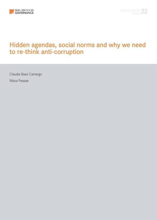 Working Paper 22: Hidden agendas, social norms and why we need to re-think anti-corruption