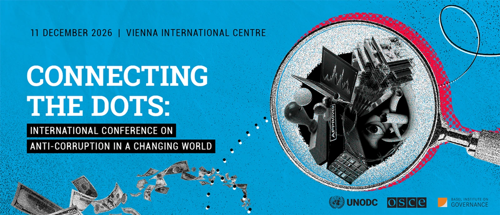 Connecting the Dots: International Conference on Anti-Corruption in a Changing World