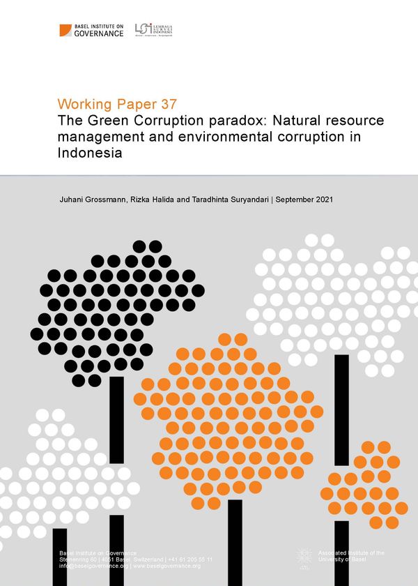 Working Paper 37: The Green Corruption paradox: Natural resource management and environmental corruption in Indonesia