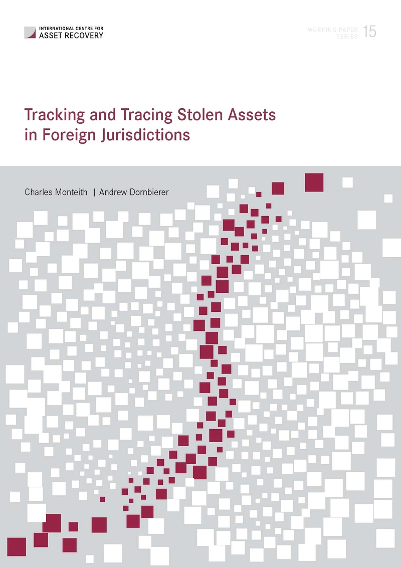 Working Paper 15: Tracking and tracing stolen assets in foreign jurisdictions cover