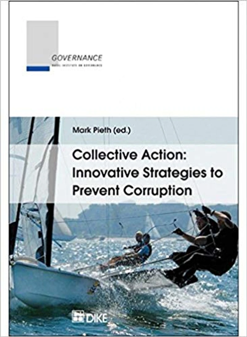 Collective Action: Innovative Strategies to Prevent Corruption cover