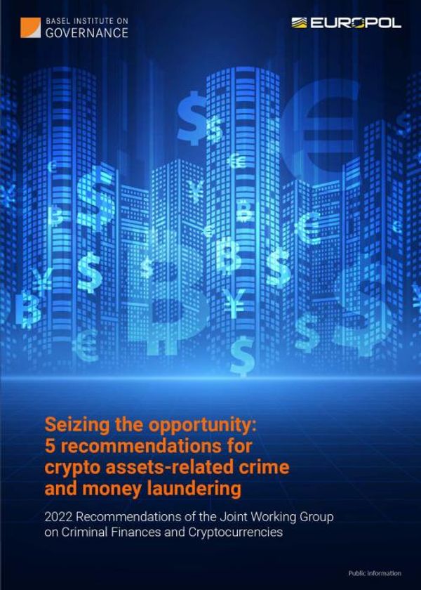 Seizing the opportunity: 5 recommendations for crypto assets-related crime and money laundering