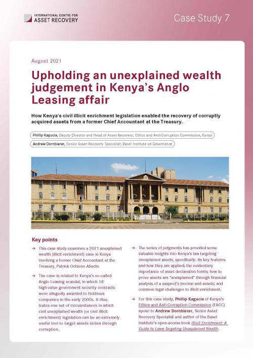 Case Study 7: Upholding an unexplained wealth judgement in Kenya’s Anglo Leasing affair