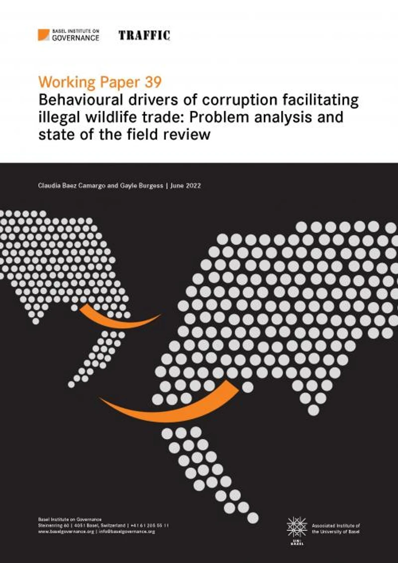 Working Paper 39: Behavioural drivers of corruption facilitating illegal wildlife trade – Problem analysis and state of the field review cover