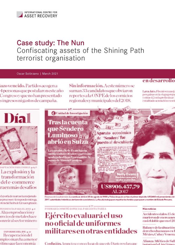 Case Study 5: The Nun – Confiscating assets of the Shining Path terrorist organisation / Estudio de caso: La monja – Decomisando los activos de la organización terrorista Sendero Luminoso