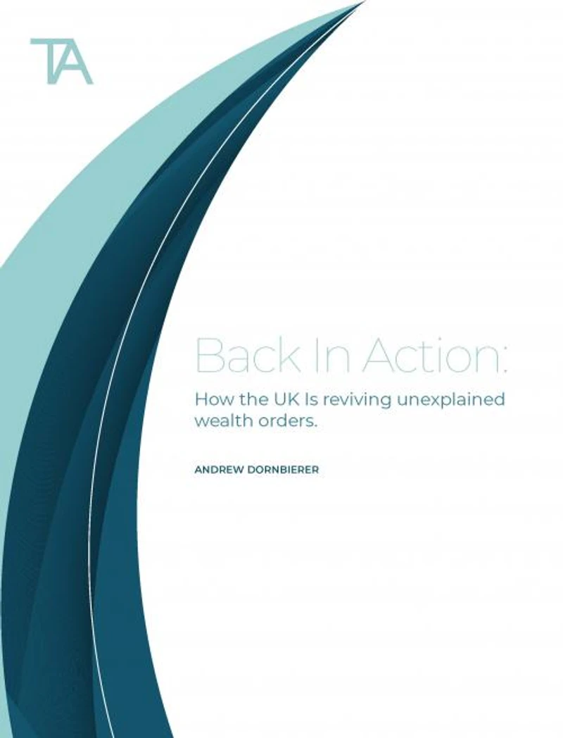 Back in action: How the UK is reviving unexplained wealth orders (The Academy Bulletin) cover