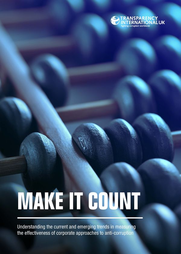 Make It Count: Understanding the current and emerging trends in measuring the effectiveness of corporate approaches to anti-corruption