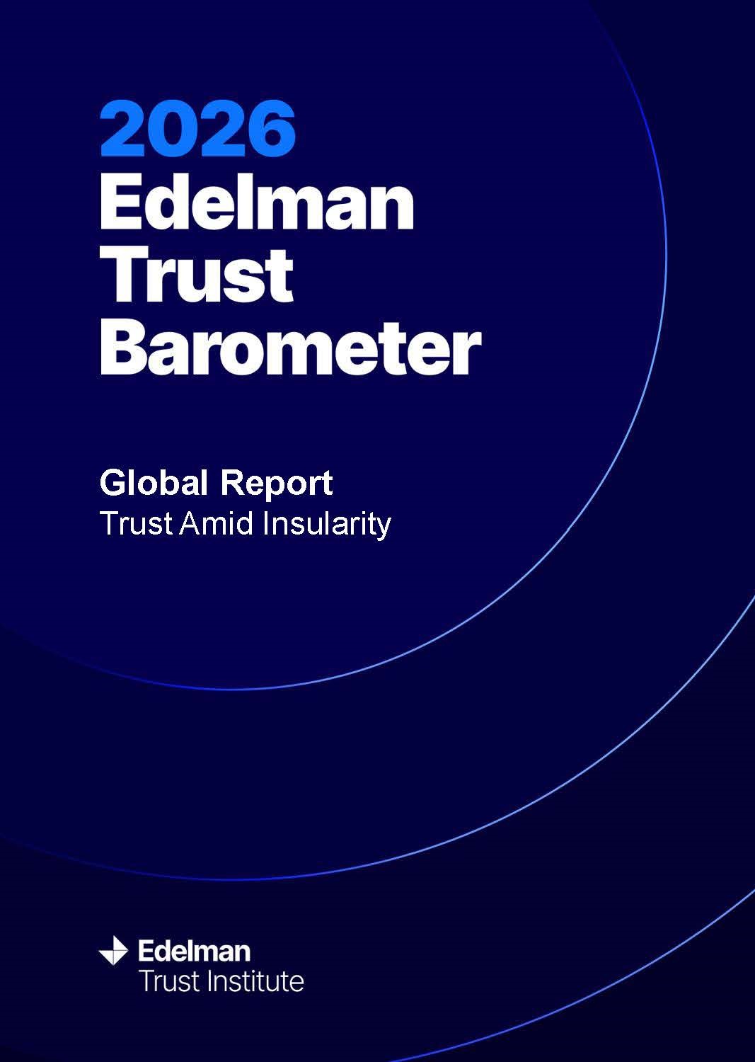 2026 Edelman Trust Barometer Global Report