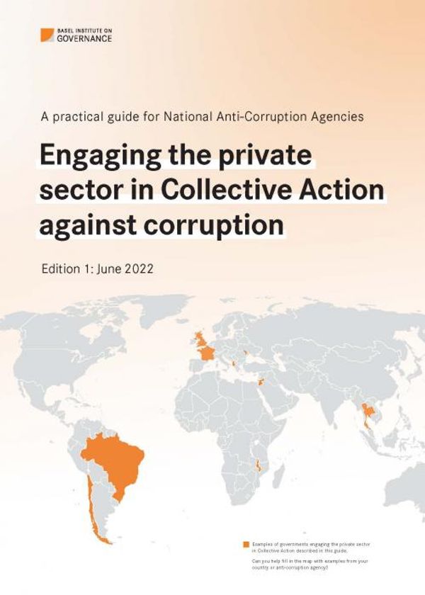 Engaging the private sector in Collective Action against corruption