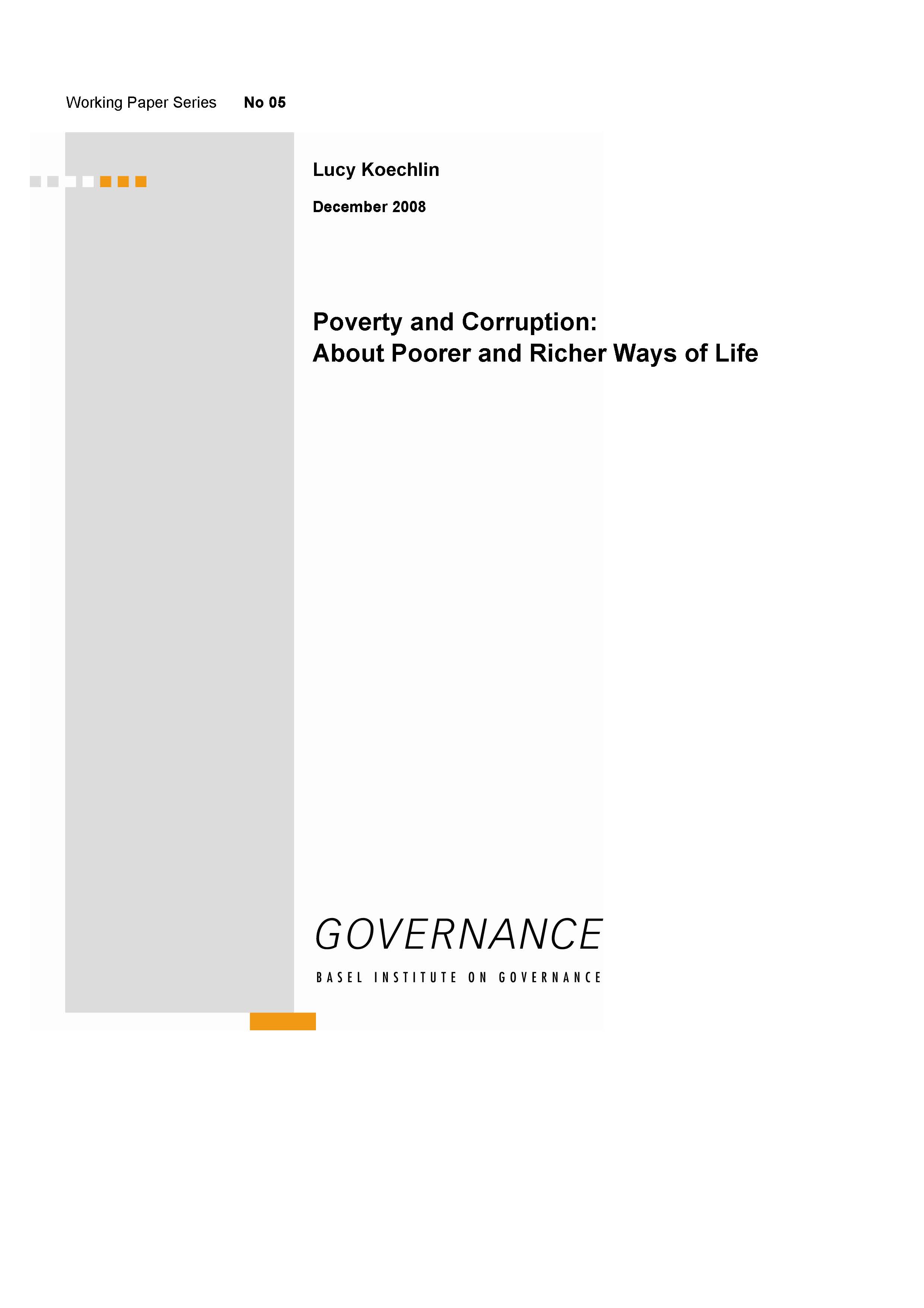 Working Paper 5: Poverty and corruption: About poorer and richer ways of life