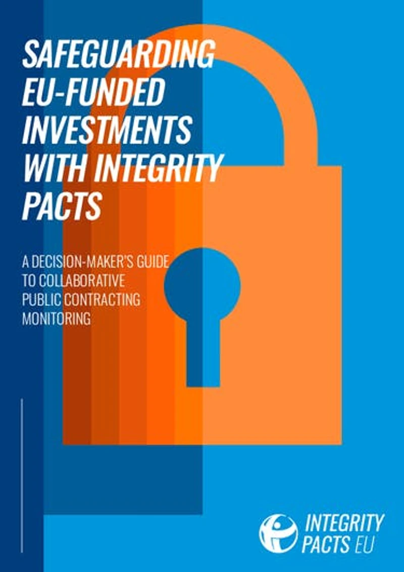 Safeguarding EU-funded investments with Integrity Pacts: a decision-maker’s guide to collaborative public contracting cover