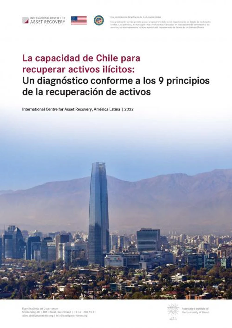 La capacidad de Chile para recuperar activos ilícitos: Un diagnóstico conforme a los 9 principios de la recuperación de activos cover