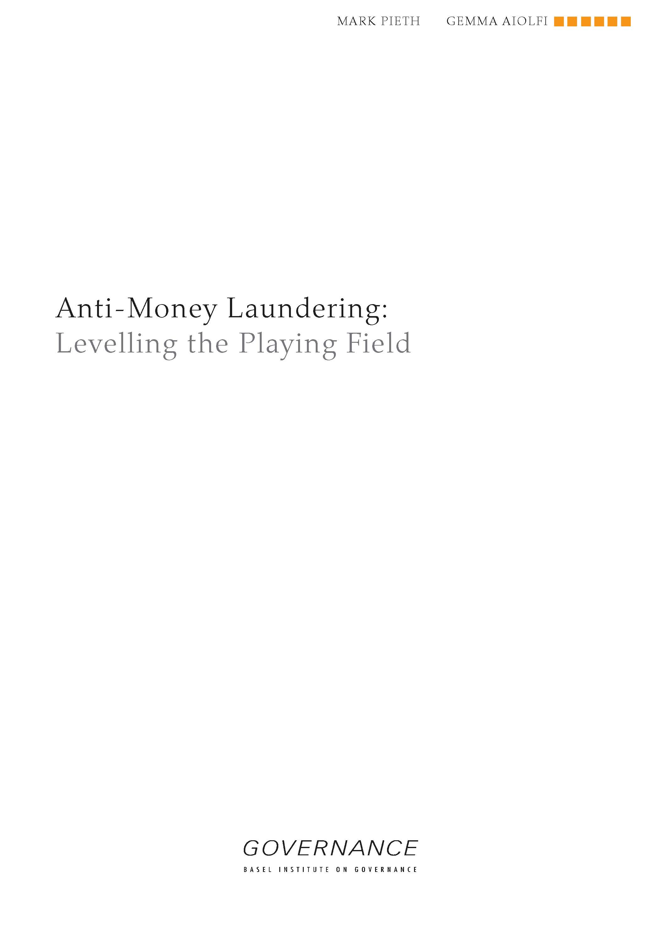 First page of publication – Anti-Money Laundering: Levelling the Playing Field