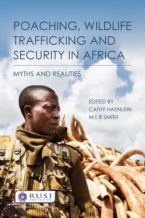 Poaching, wildlife trafficking and security in Africa cover